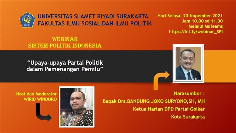 Webinar Prodi Ilmu Komunikasi – Sistem Politik Indonesia “Upaya-upaya Partai Politik dalam Pemenangan Pemilu”